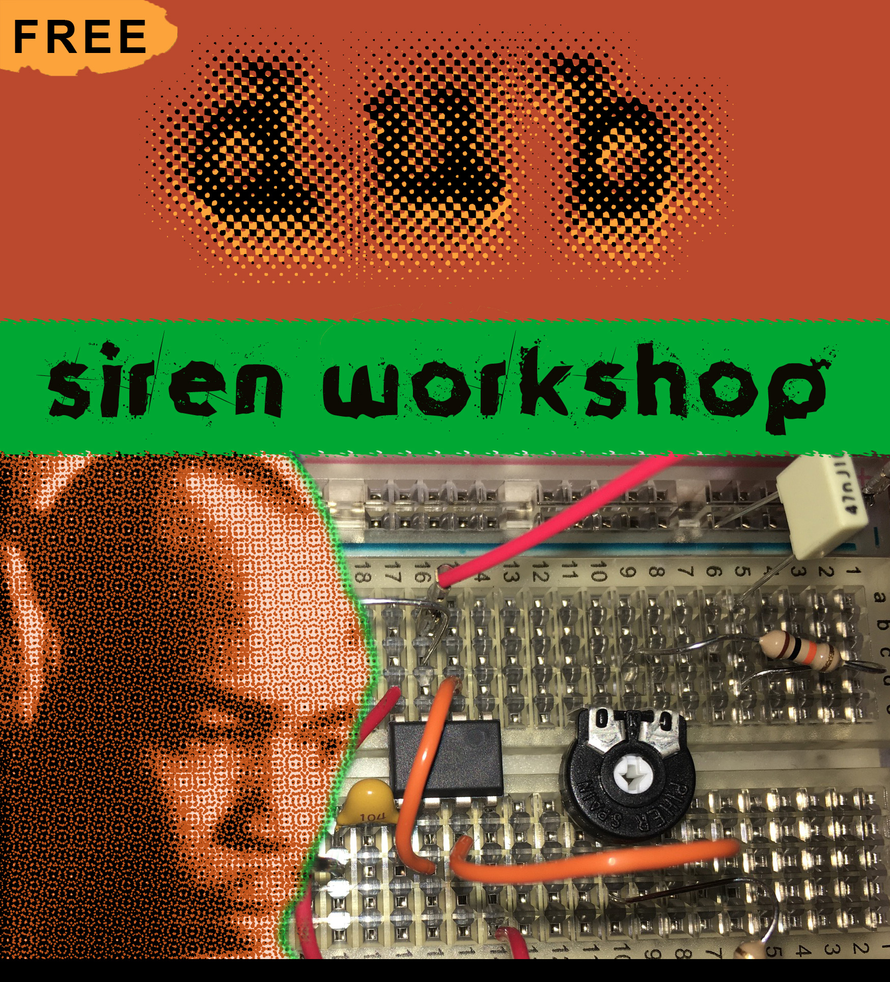 Dub siren workshop